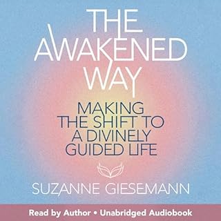 The Awakened Way Audiobook By Suzanne Giesemann cover art