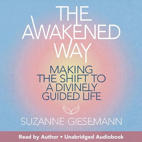 The Awakened Way Audiobook By Suzanne Giesemann cover art