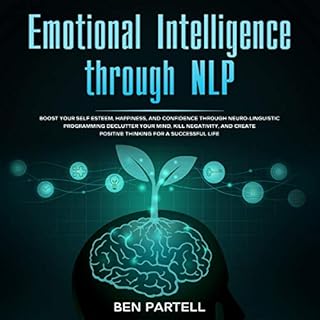 Emotional Intelligence Through NLP Audiolibro Por Ben Partell arte de portada