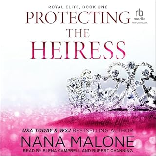 Protecting the Heiress Audiobook By Nana Malone cover art