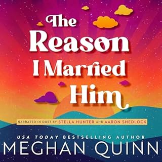 The Reason I Married Him Audiobook By Meghan Quinn cover art