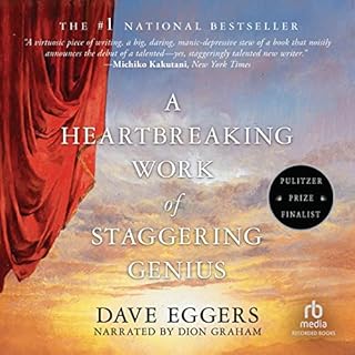 A Heartbreaking Work of Staggering Genius Audiobook By Dave Eggers cover art