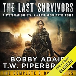 The Last Survivors Box Set Audiolibro Por Bobby Adair, T.W. Piperbrook arte de portada