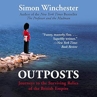 Outposts Audiobook By Simon Winchester cover art