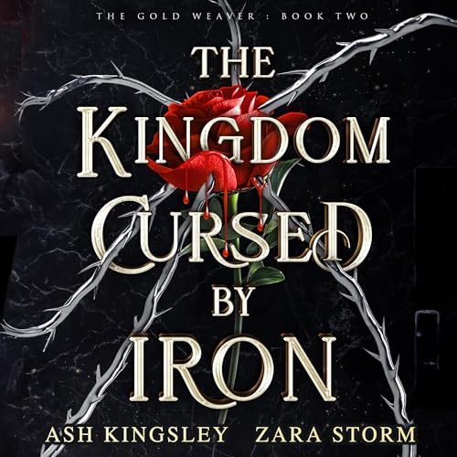 The Kingdom Cursed by Iron Audiolibro Por Zara Storm arte de portada