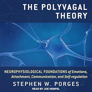 The Polyvagal Theory Audiobook By Stephen W. Porges cover art