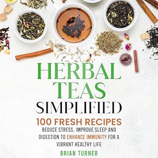 Herbal Teas Simplified Audiobook By Brian Turner cover art