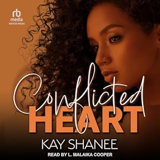 Conflicted Heart Audiobook By Kay Shanee cover art