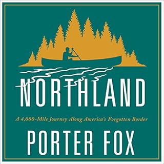 Northland Audiobook By Porter Fox cover art