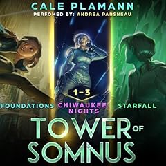 Tower of Somnus Omnibus, Books 1-3 Audiobook By Cale Plamann cover art