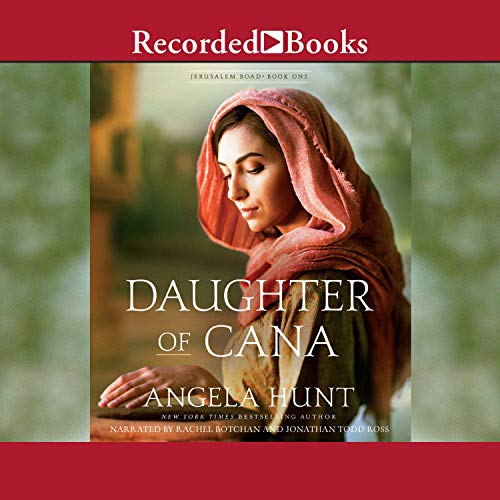 Daughter of Cana Audiobook By Angela Hunt cover art