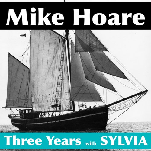 Three Years with Sylvia Audiolibro Por Mike Hoare arte de portada