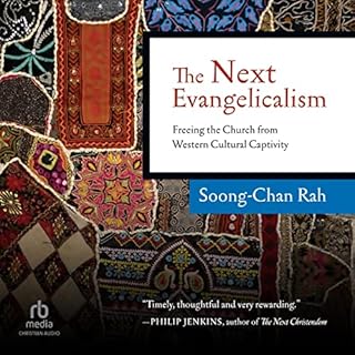 The Next Evangelicalism Audiolibro Por Soong-Chan Rah arte de portada