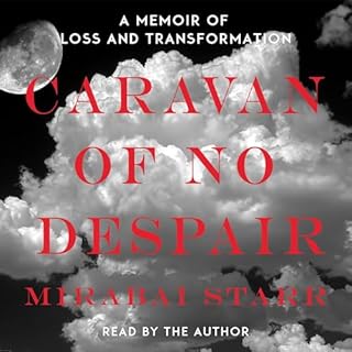 Caravan of No Despair Audiolibro Por Mirabai Starr arte de portada