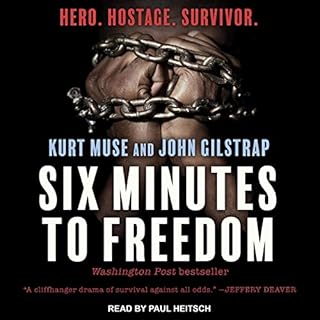 Six Minutes to Freedom Audiobook By Kurt Muse, John Gilstrap cover art