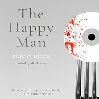 The Happy Man Audiobook By Eric C. Higgs cover art