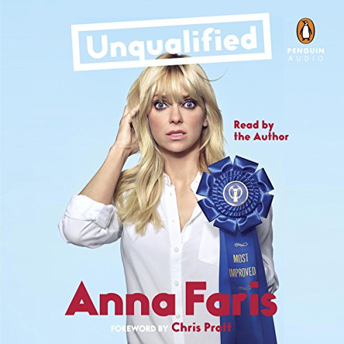 Unqualified Audiobook By Anna Faris, Chris Pratt - foreword cover art