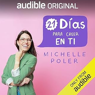 21 días para creer en ti [21 Days to Believe in Yourself] Audiobook By Michelle Poler cover art