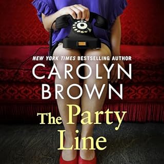 The Party Line Audiobook By Carolyn Brown cover art