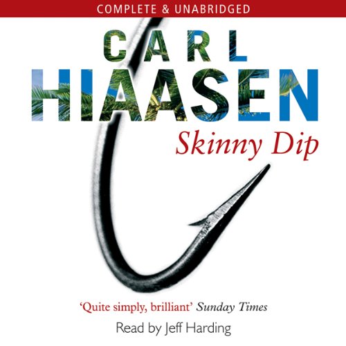 Skinny Dip Audiobook By Carl Hiaasen cover art