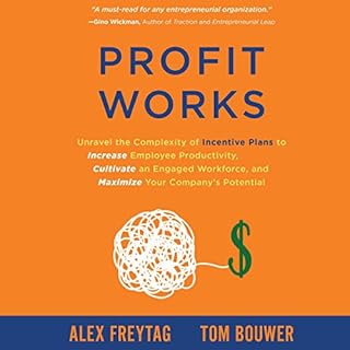 Profit Works Audiobook By Alex Freytag, Tom Bouwer cover art