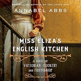 Miss Eliza's English Kitchen Audiobook By Annabel Abbs cover art