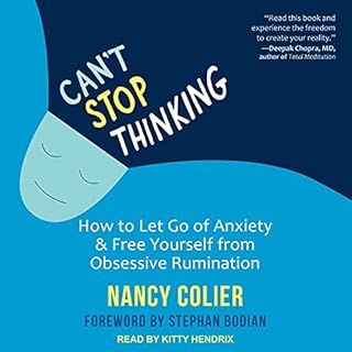 Can't Stop Thinking Audiolibro Por Nancy Colier, Stephan Bodian - foreword arte de portada