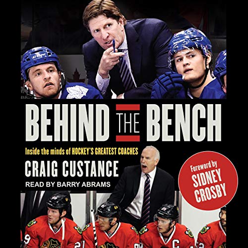 Behind the Bench Audiolibro Por Craig Custance, Sidney Crosby - foreword arte de portada