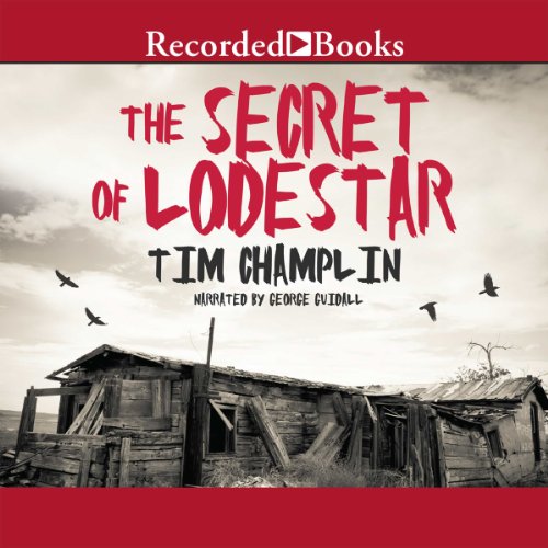 The Secret of Lodestar Audiobook By Tim Champlin cover art