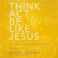 Think, Act, Be Like Jesus cover art