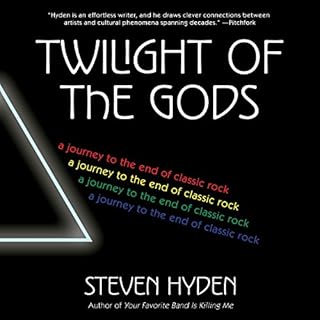 Twilight of the Gods Audiobook By Steven Hyden cover art