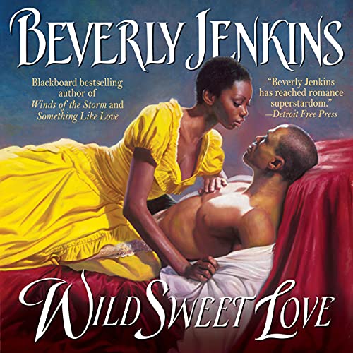 Wild Sweet Love Audiobook By Beverly Jenkins cover art