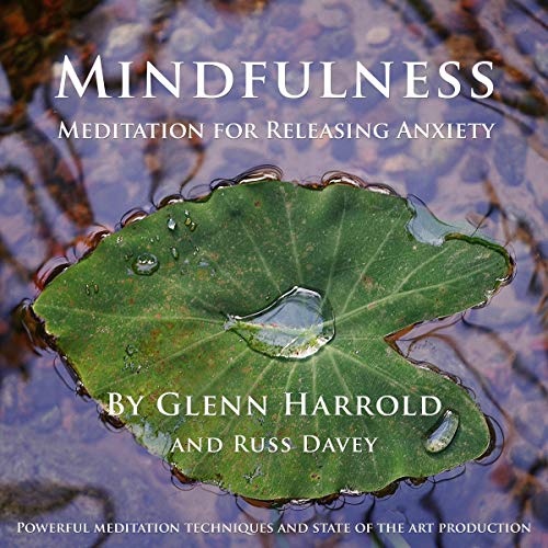 Mindfulness Meditation for Releasing Anxiety Audiobook By Glenn Harrold, Russ Davey cover art