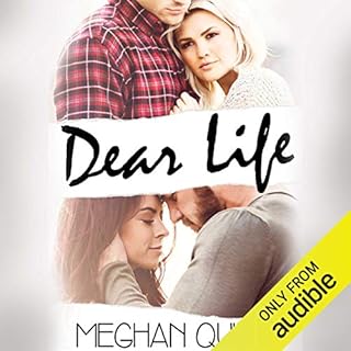 Dear Life Audiobook By Meghan Quinn cover art