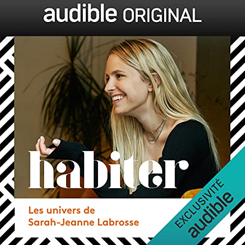 Habiter par Sarah-Jeanne Labrosse