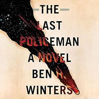 The Last Policeman Audiobook By Ben H. Winters cover art