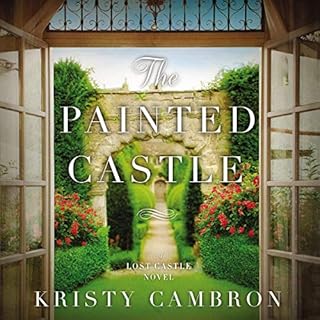 The Painted Castle Audiolibro Por Kristy Cambron arte de portada