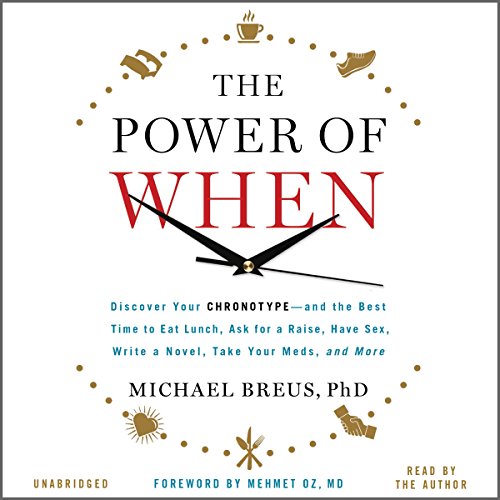 The Power of When Audiobook By Michael Breus, Mehmet C. Oz - foreword cover art