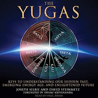 The Yugas Audiobook By Joseph Selbie, David Steinmetz, Swami Kriyananda - foreword cover art