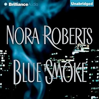 Blue Smoke Audiobook By Nora Roberts cover art