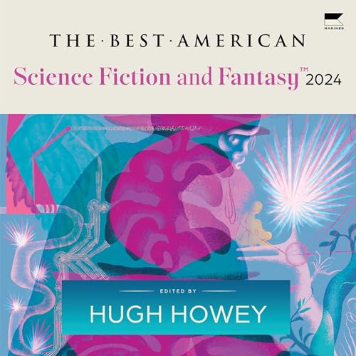 The Best American Science Fiction and Fantasy 2024 Audiolibro Por Hugh Howey, John Joseph Adams arte de portada