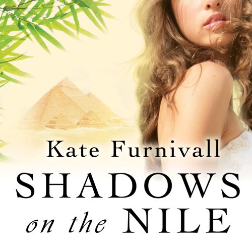 Shadows on the Nile Audiobook By Kate Furnivall cover art