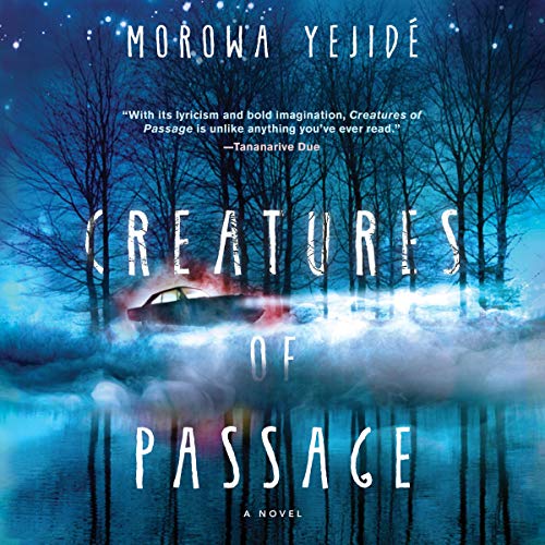 Creatures of Passage Audiolibro Por Morowa Yejidé arte de portada