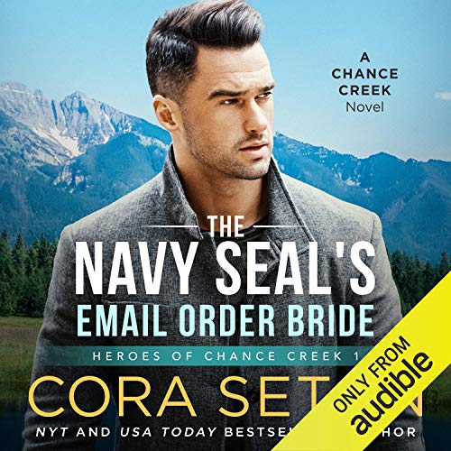 The Navy SEAL's E-Mail Order Bride Audiobook By Cora Seton cover art