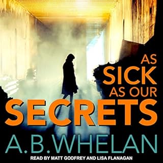 As Sick as Our Secrets Audiolibro Por A.B. Whelan arte de portada