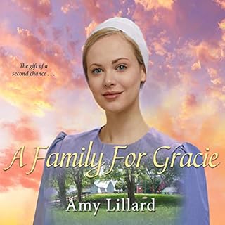 A Family for Gracie Audiobook By Amy Lillard cover art