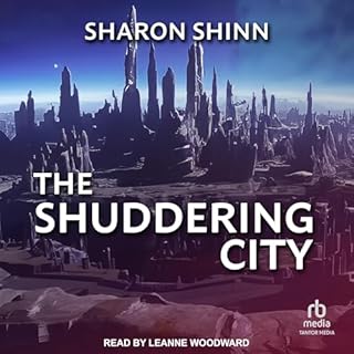 The Shuddering City Audiobook By Sharon Shinn cover art