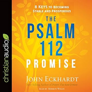 The Psalm 112 Promise Audiolibro Por John Eckhardt arte de portada