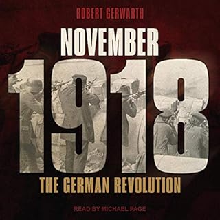 November 1918 Audiobook By Robert Gerwarth cover art