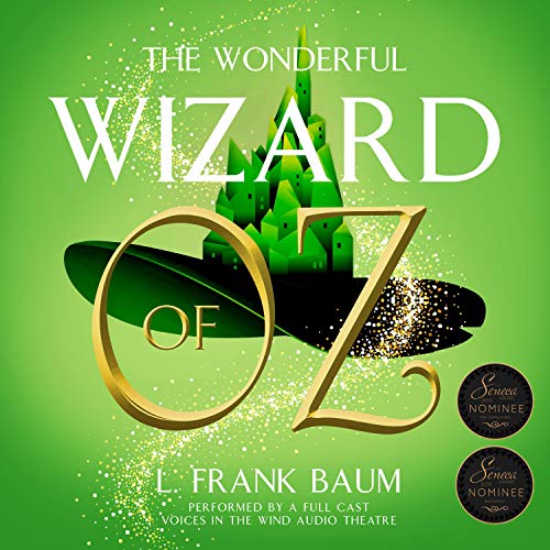 The Wonderful Wizard of Oz (Dramatized) cover art